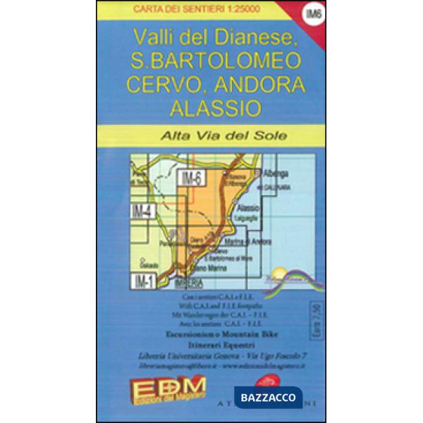 IM6 Valle del Dianese, Cervo, Andora, Alassio. Passeggiate e sentieri