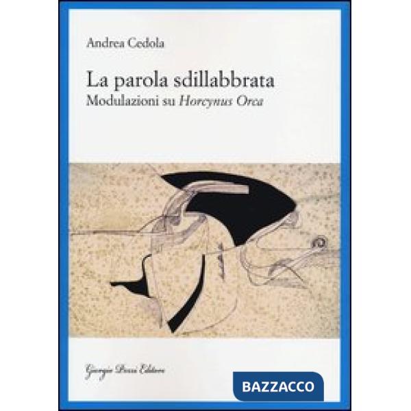 Parola sdillabbrata. Modulazioni su Horcynus Orca (La)