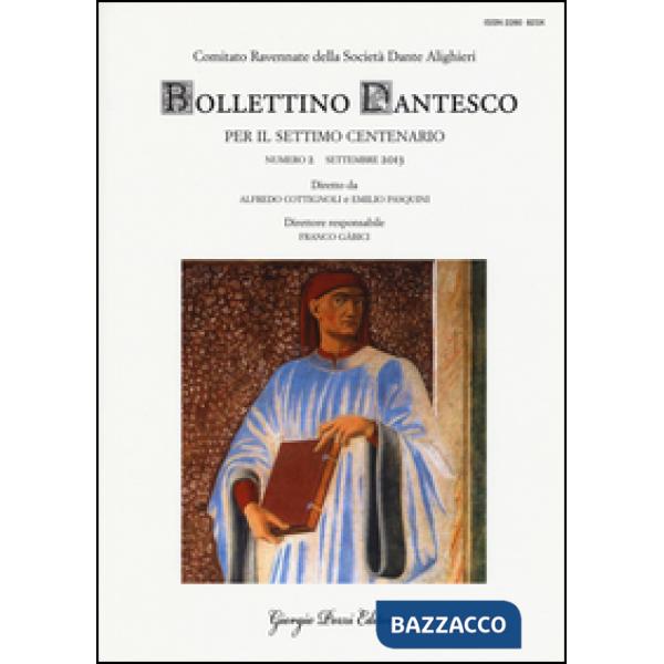 Bollettino dantesco. Per il settimo centenario (2013). Vol. 2