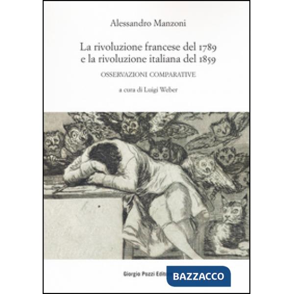 Rivoluzione francese del 1789 e la rivoluzione italiana del 1859. Osservazioni comparative (La)