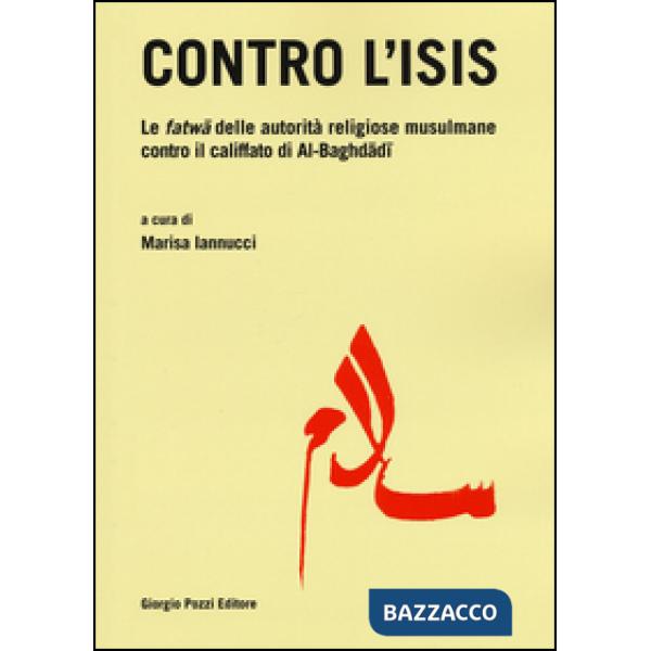 Contro l'Isis. Le fatwa delle autorità religiose musulmane contro il califfato di Al-Baghdadi