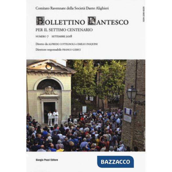 Bollettino dantesco. Per il settimo centenario (2018). Vol. 7