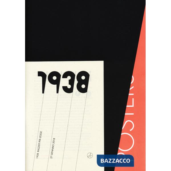1938: razzisti per legge. Ediz. illustrata