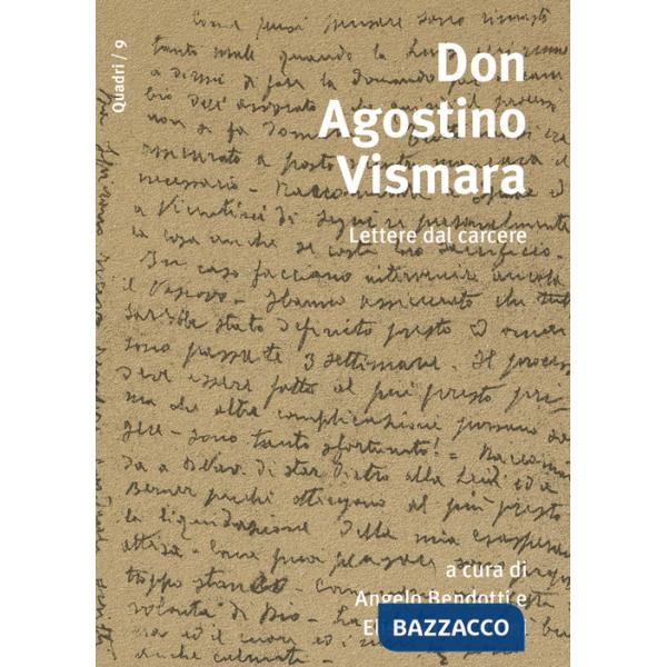 Don Agostino Vismara. Lettere dal carcere