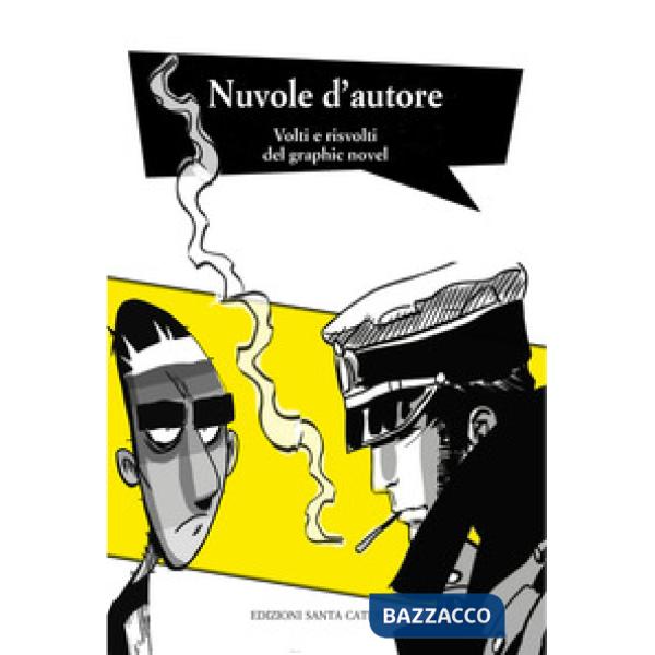 Nuvole d'autore. Volti e risvolti del graphic novel