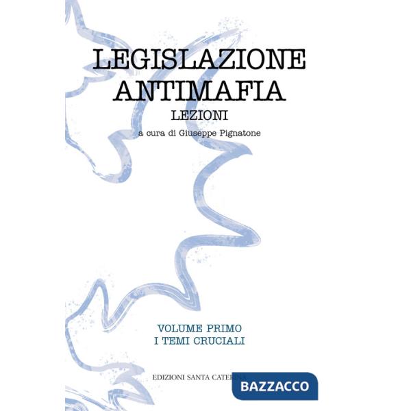 Legislazione antimafia. Lezioni