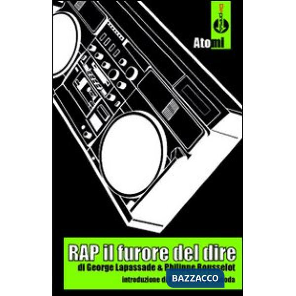 RAP. Il furore del dire