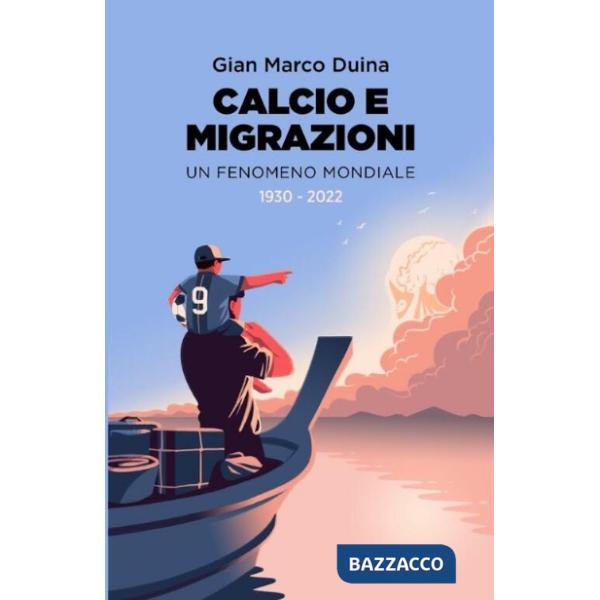 Calcio e migrazioni, Un fenomeno mondiale (1930-2022)