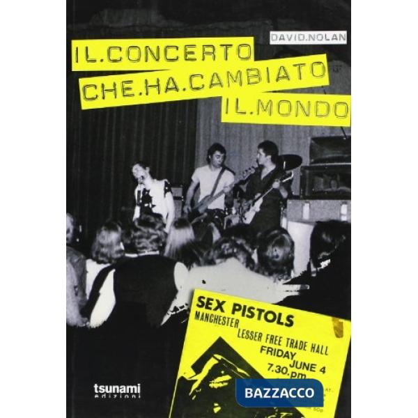 Concerto che ha cambiato il mondo (Il)