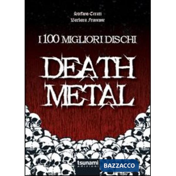 100 migliori dischi Death metal (I)