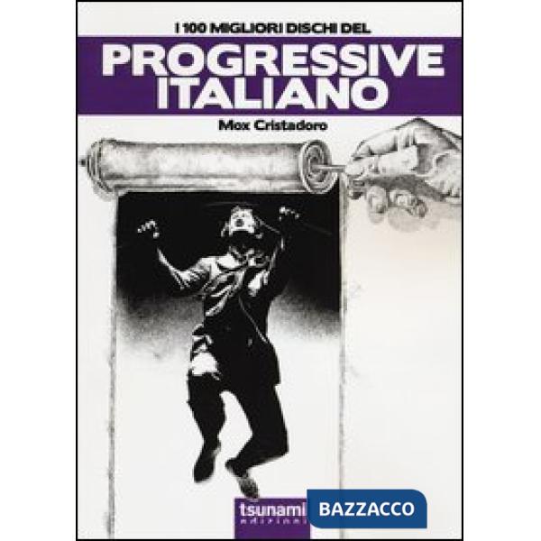 100 migliori dischi del progressive italiano (I)