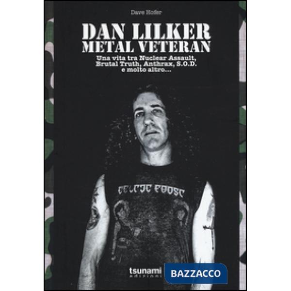 Dan Lilker. Metal veteran. Una vita tra Nuclear Assault, Brutal Truth, Anthrax, S.O.D. e molto altro...