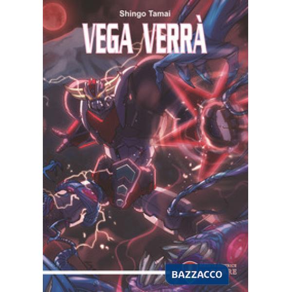 Vega verrà