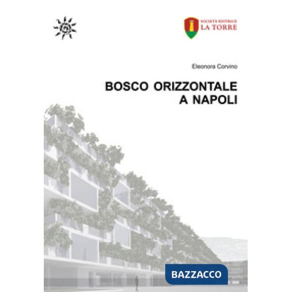 Bosco Orizzontale a Napoli