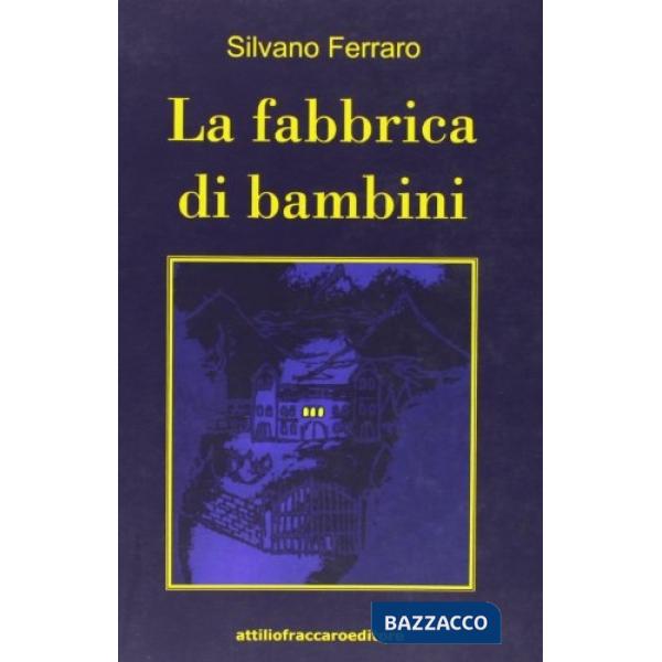 La fabbrica di bambini