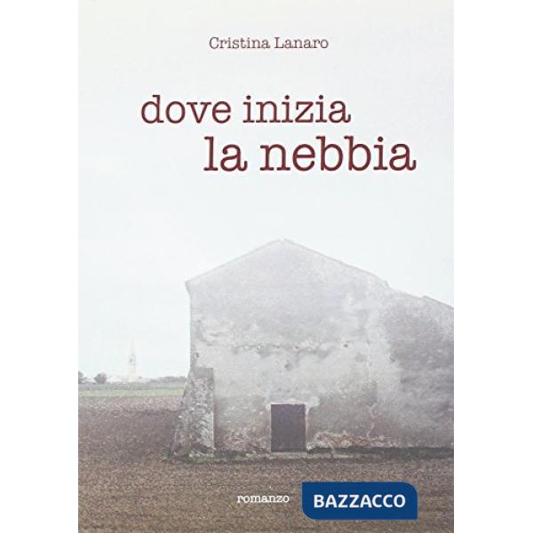 Dove inizia la nebbia