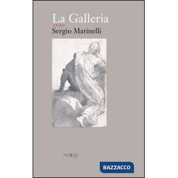 Galleria. Primo (La)