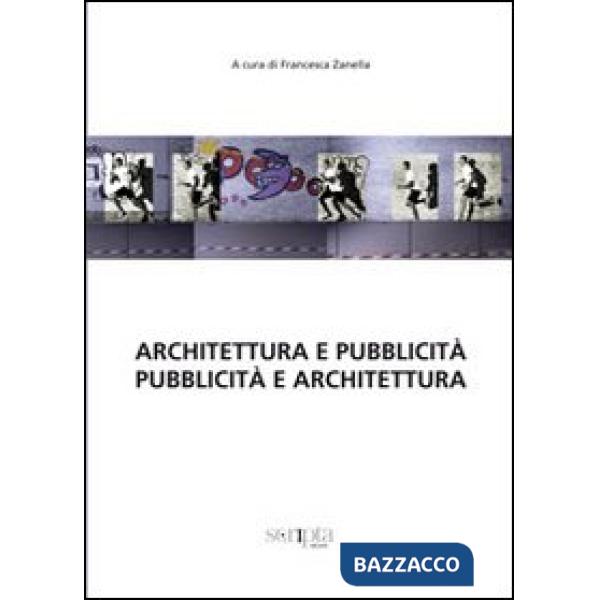 Architettura e pubblicità. Pubblicità e architettura