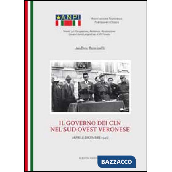 Governo dei CLN nel sud-ovest veronese (Il)