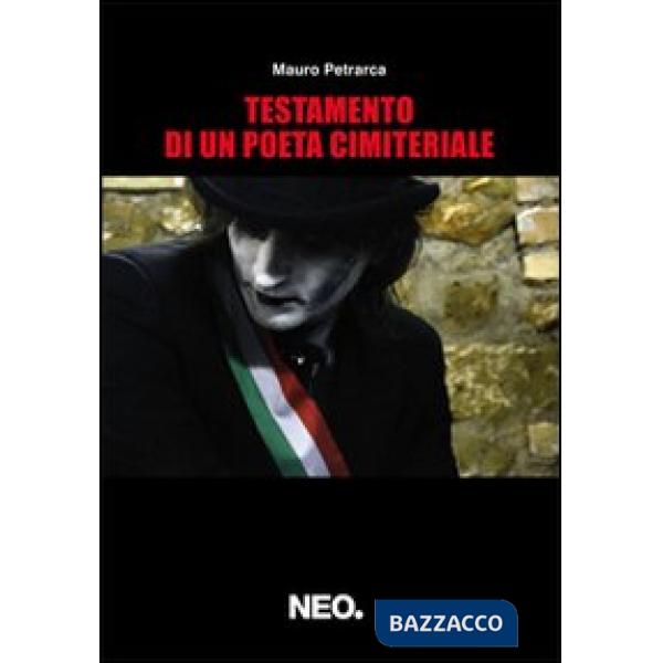 Testamento di un poeta cimiteriale