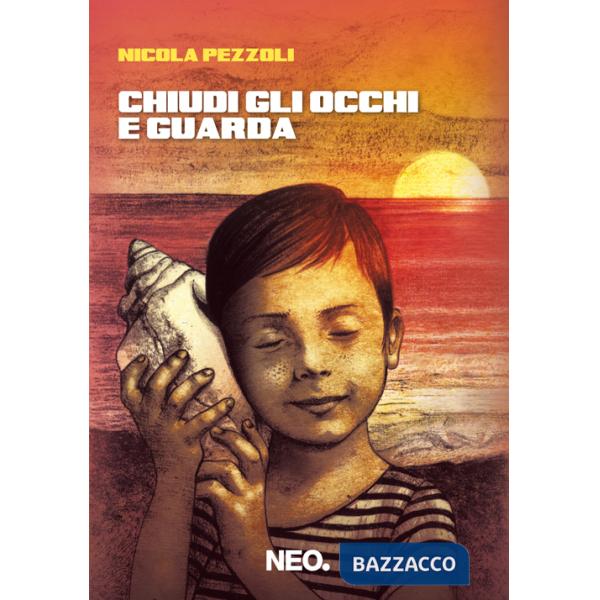 Chiudi gli occhi e guarda