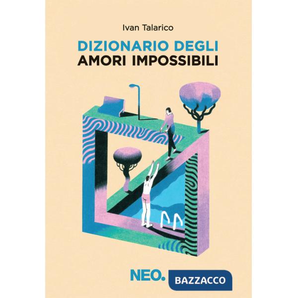 Dizionario degli amori impossibili