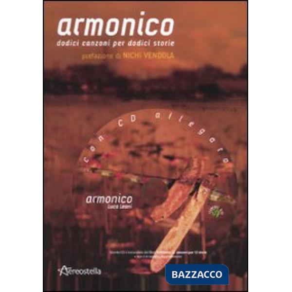 Armonico. Dodici canzoni per dodici storie. Con CD Audio