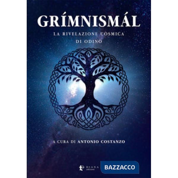 Grímnismál. La rivelazione cosmica di Odino