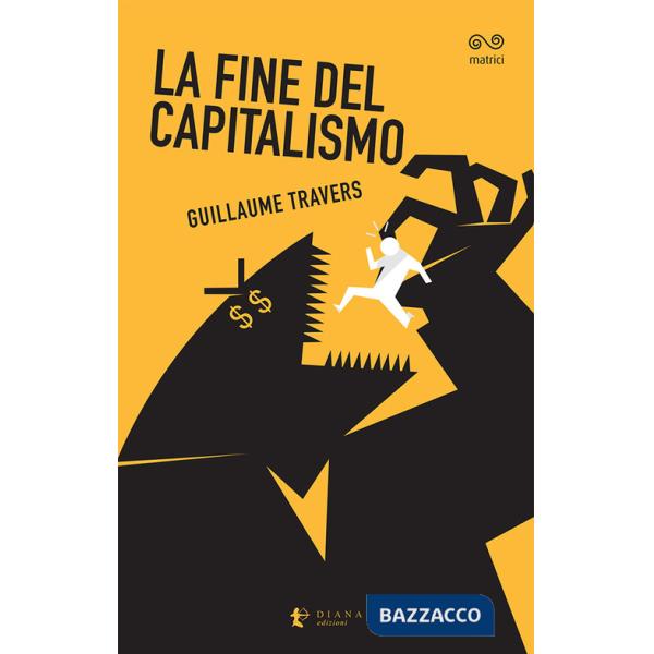 Fine del capitalismo (La)