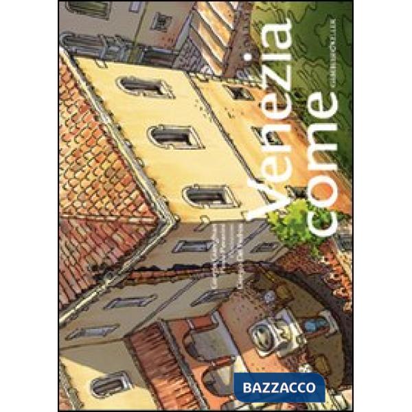 Venezia come