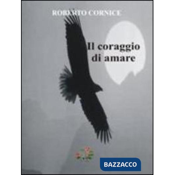 Coraggio di amare (Il)