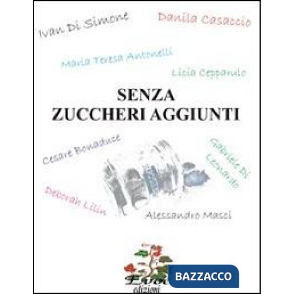 Senza zuccheri aggiunti