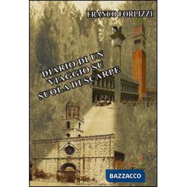 Diario di un viaggio su suola di scarpe