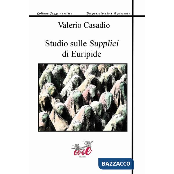 Studio sulle Supplici di Euripide