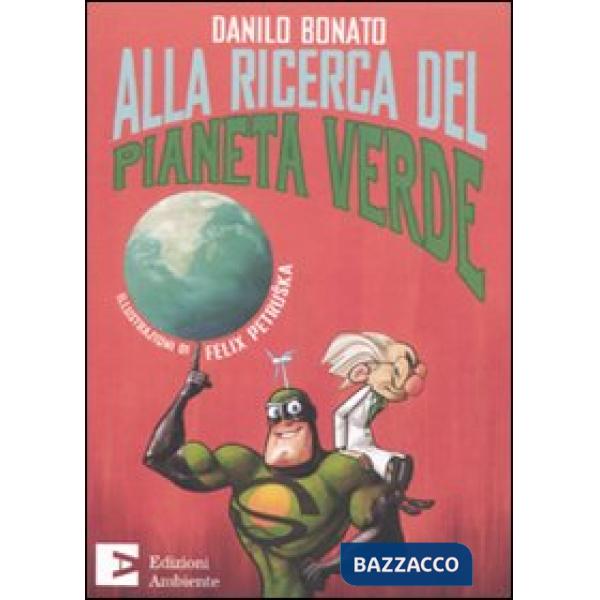 Alla ricerca del pianeta verde