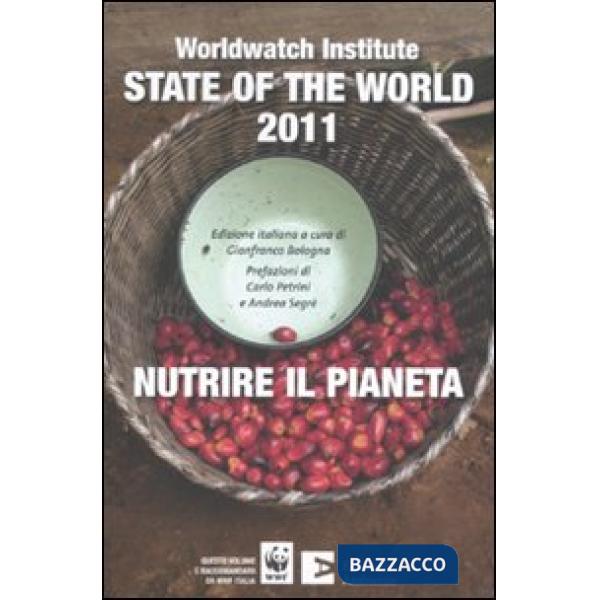 State of the world 2011. Nutrire il pianeta
