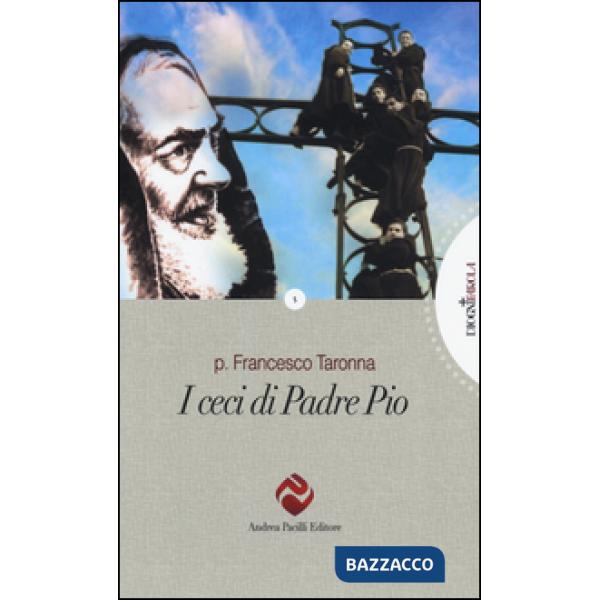 Ceci di Padre Pio (I)