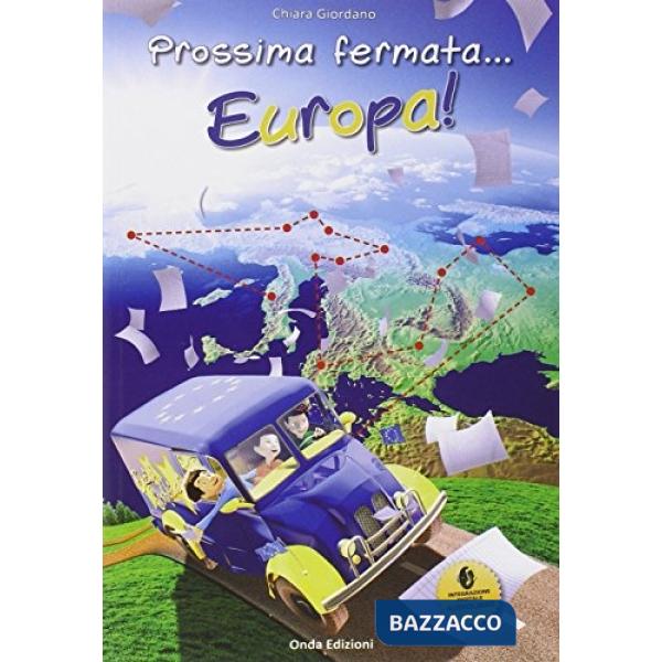 PROSSIMA FERMATA... EUROPA!