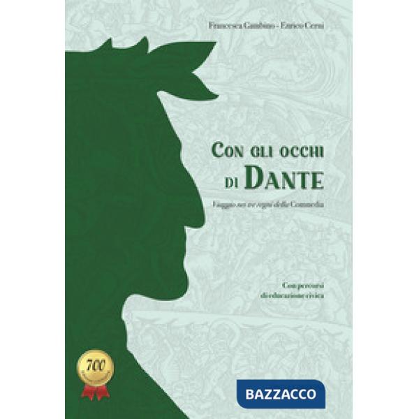 CON GLI OCCHI DI DANTE