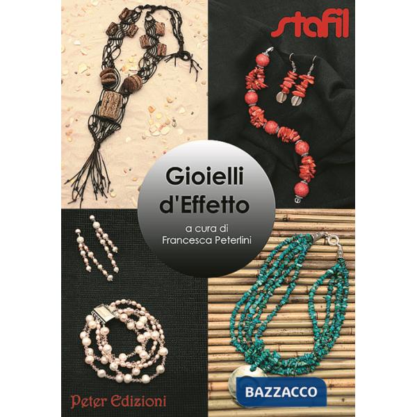 Gioielli d'effetto