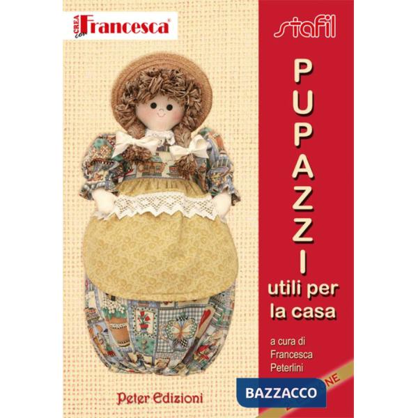 Pupazzi utili per la casa