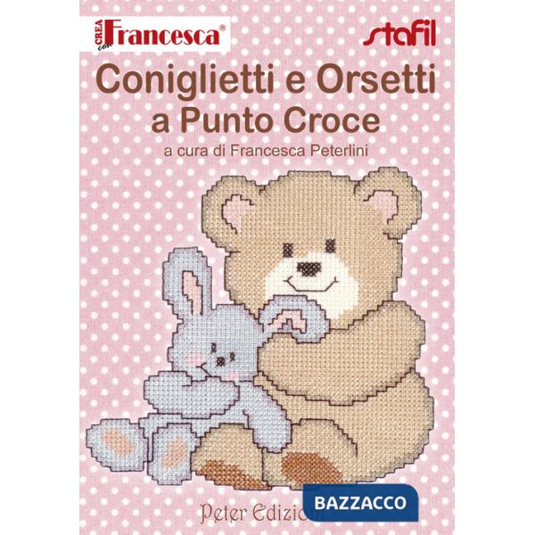 Coniglietti e orsetti a punto croce