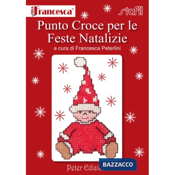 Punto croce per le feste natalizie. Ediz. illustrata