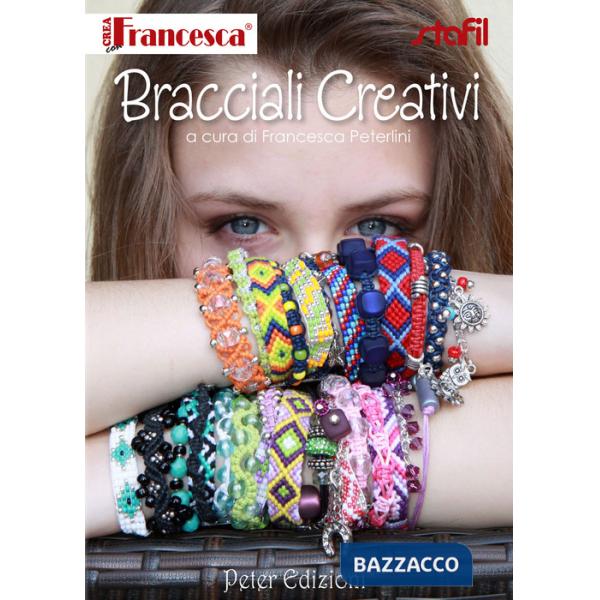 Bracciali creativi