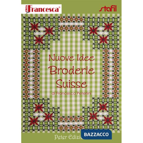 Nuove idee broderie Suisse
