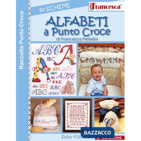Alfabeti a punto croce. 50 schemi