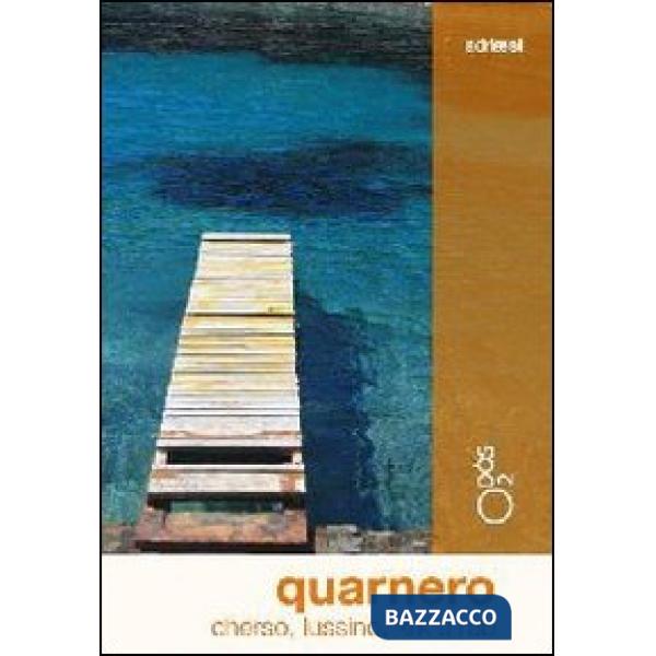 Quarnero Cherso, Lussino, Krk, Rab