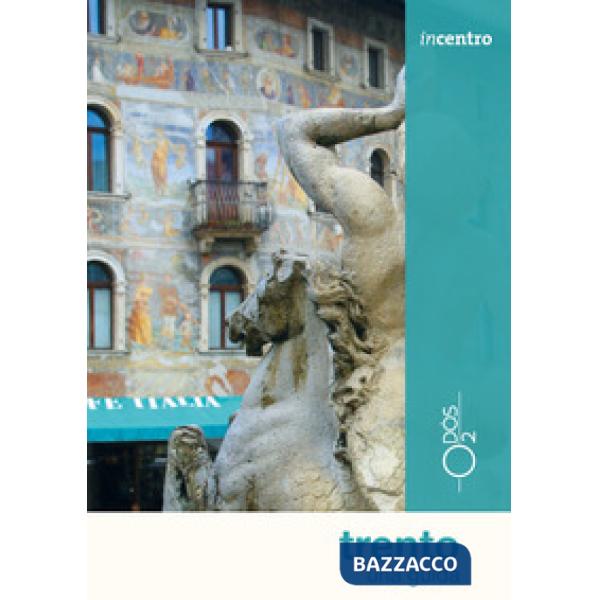 Trento. Una guida
