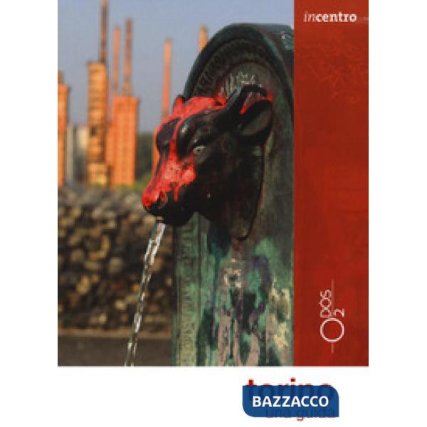 Torino. Una guida. Con Carta geografica ripiegata
