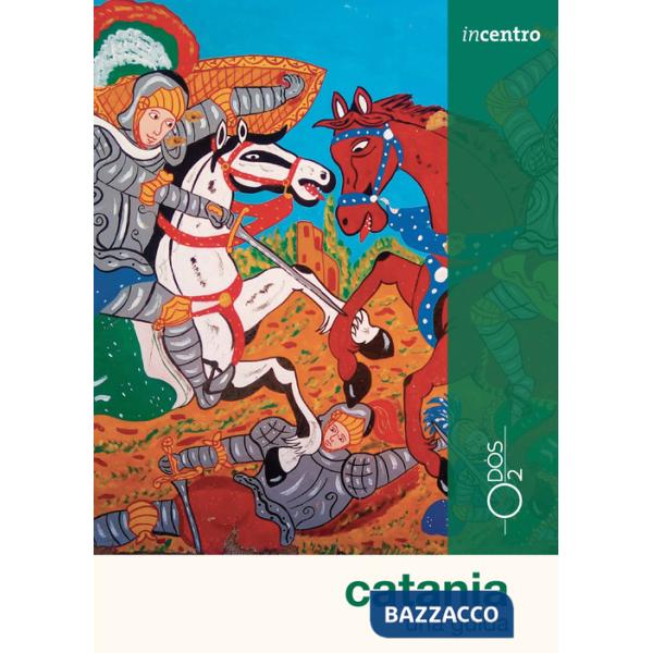Catania. Una guida